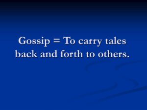 Gossip tales