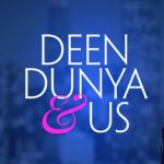 Deen on Loan – Part 3