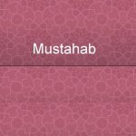 THOSE “LITTLE” MUSTAHAB ACTS