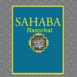 Abdullah Ibn Masood (Radhiy-allahu anhu) Naseehat
