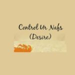 The Need for Mujaahadah