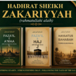 Hadhrat Sheikh Zakariyyah (rahmatullahi alaihi) – 1